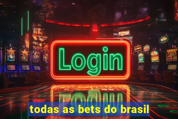 todas as bets do brasil